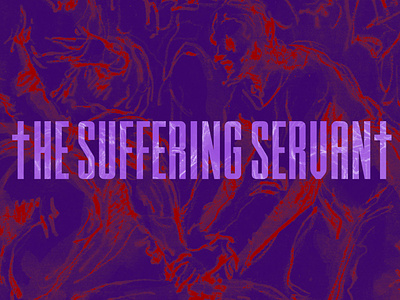 sermon graphic: suffering servant bible charcoal texture christian church church design foot washing isaiah jesus photoshop purple red sermon graphic suffering servant washing feet