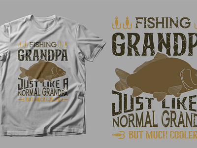 Fishing Shirt - I'm a fishing grandpa just like a normal grandpa