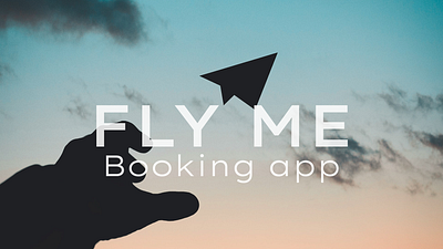 "Fly Me" App - UX/UI Case Study app booking design fly graphic design hotel logo rent ticket travel ui ux