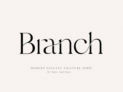 Branch - Modern Ligature Serif