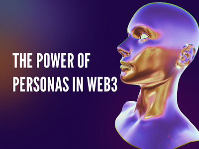 Article about the power of personas in web3 on medium. app branding design gradient graphic illustration medium minimal personas ui web web3