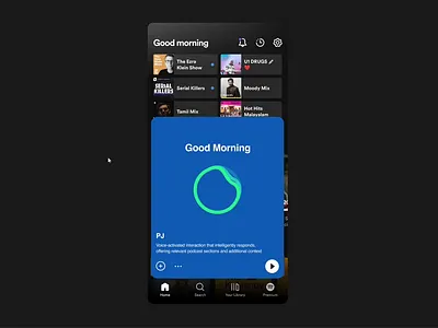 Spotify AI PJ: Smart Podcast Assistance ai design futuristic graphic design interaction listening mobileapp music podcast prototype redesign spotify spotify ai ui uidesign uiux ux uxdesign