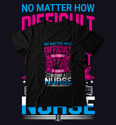 nurse t-shirt design, custom t-shirt design make for you branding bulk t shirt design custom t shirt design design graphic design illustration international nurse day t shirt minimalist t shirt design nurse t shirt design t shirt t shirt design trendy t shirt design tshirt typography t shirt design unique t shirt design vector vintage t shirt design