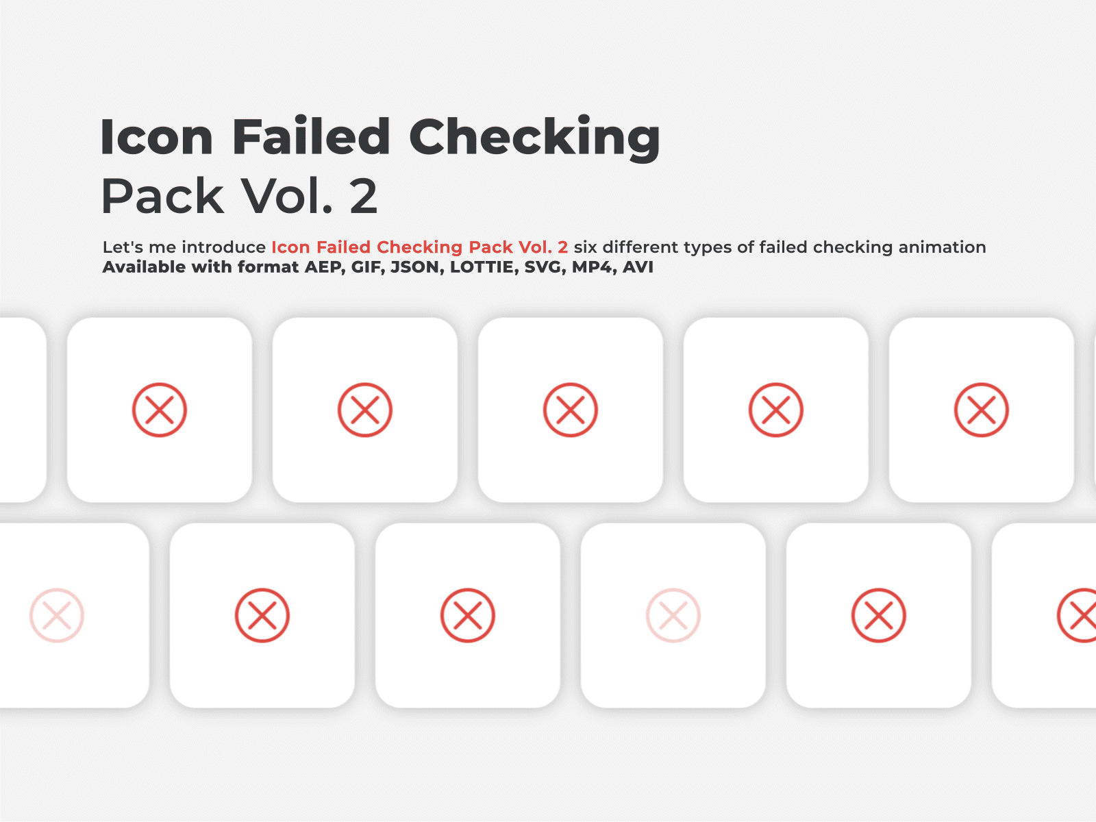 Lottie Files (Icon Failed Checking Pack Vol. 2) adobe animation branding bundling canva checking design failed figma graphic design icon icon scout illustration lottie lottie files motion graphics pack subscribe user experience user interface