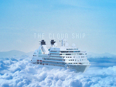 The Cloud Ship - Sail above the clouds, find peace. adobe artofstigin compositing creative design editing imageblend imagemanipulation man manipulation photomanipulation photoshop