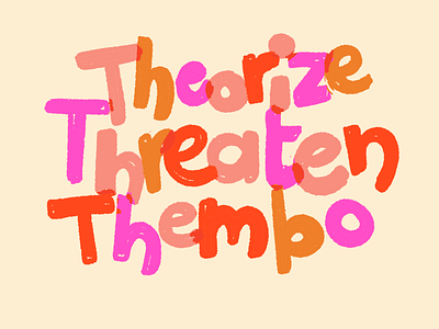 theorize threaten thembo sticker hand lettering lettering sticker thembo theorize threaten typography