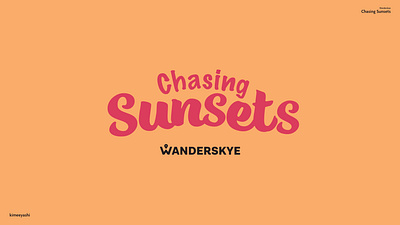 Wanderskye Chasing Sunsets art artist branding design graphic design graphic designer graphics illustration illustrator lettering letters logo sunset typography vector