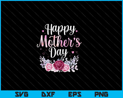 Happy Mother's Day 2023 Cute Floral for Women Mom Grandma branding design graphic design illustration tshirt