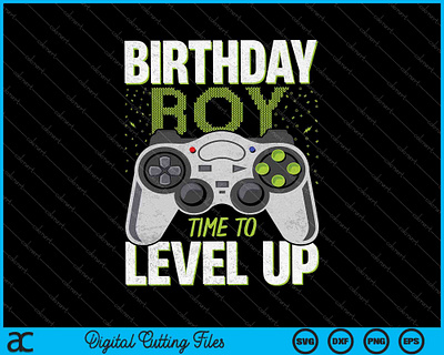 Birthday Boy Time to Level Up Video Game Birthday Gift Boys branding design graphic design illustration tshirt vector