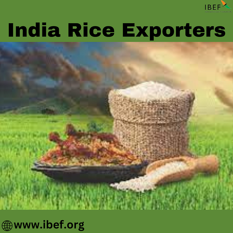India Rice Exporters, Indian Rices IBEF India by India Brand Equity