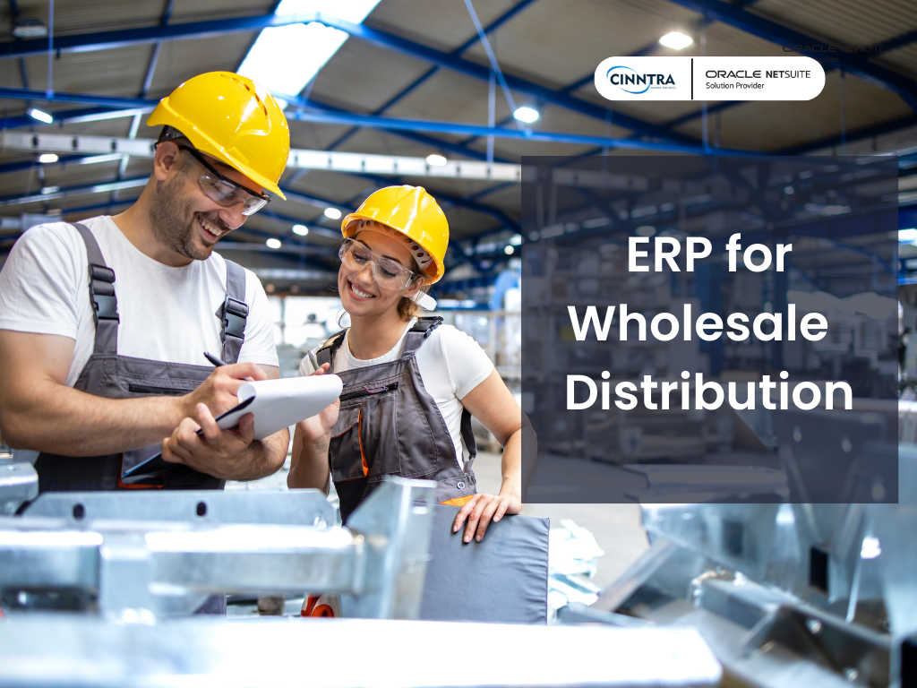 NetSuite ERP For Wholesale Distribution Industry By Cinntra NetSuite ...