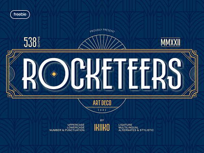 Rocketeers — Art Deco Font 30s art art deco deco design download font free freebie gatsby lettering old pixelbuddha retro typography vintage