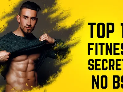 Youtube thumbnail for Top 10 Fitness secrets design graphic design logo thumb typography