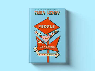 People We Meet on Vacation Cover Redesign americana book book cover book design emily henry literature novel old signs people we meet on vacation redesign retro signs romance vintage signs