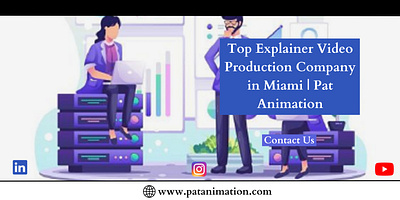 Top Explainer Video Production Company in Miami | Pat Animation