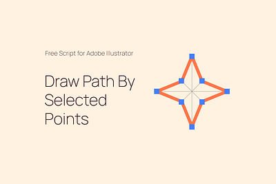 DrawPathBySelectedPoints (Illustrator Script) adobe illustrator automatization draw freebie plugin points script vector