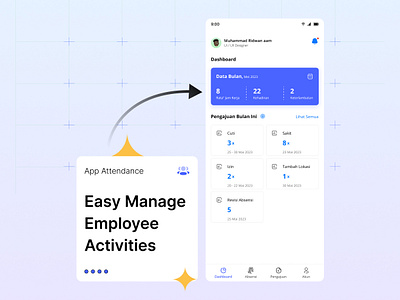 Dashboard Attendance App absesnsi appdesign attendance branding dashboard design kehadiran mobileapps ui ui design uiux