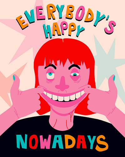 Everybody's happy nowadays design illustration vector