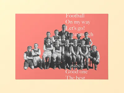 Photography & Type 01 colors design editorial editorial design football graphic design old photshop poster soccer vintage