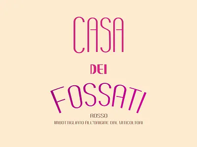 Casa Dei Fossati affinity amateur design font label typography wine