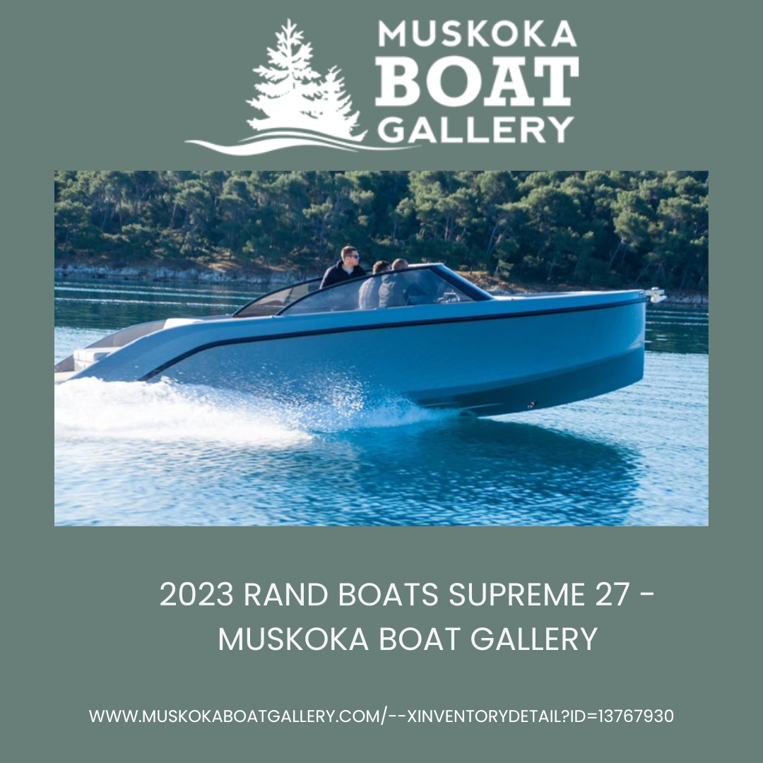 2023 Rand Boats Supreme 27 - Muskoka Boat Gallery by Muskoka Boat ...