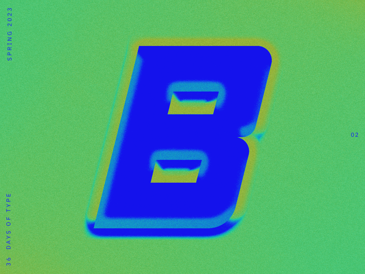 02 • B • 36 Days of Type *Spring* 36daysoftype design motion type typography