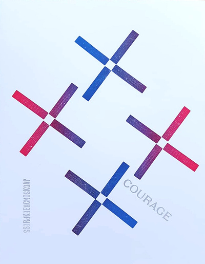 Courage, letterpress on white card, 11x14in graphic design letterpress type typography