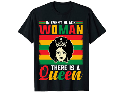 IN EVERY BLACK WOMAN. Juneteenth T-Shirt Design. bulk t shirt design clothing custom shirt design custom tshirt design design etsy fashion merch by amazon merch design photoshop tshirt design shirt design t shirt design t shirt design ideas t shirt design mockup teespring trendy tshirt design tshirt design typography t shirt typography t shirt design vintage t shirt design
