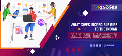 What Gives Incredible Rise To The Indian Gaming Market? android app development best video development services digital marketing services mobile app development web development