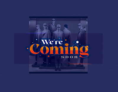 we are coming soon