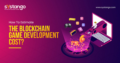 How To Estimate The Blockchain Game Development Cost? blockchain game development
