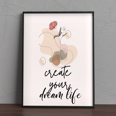 Create Your Dream Life, Positive Printable, Wall Art affirmation quote digital wall art interior deco life quote motivation quote positive quote wall art printable