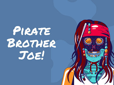 💀 💰 Pirate Brother Joe Fugitive | June 9 John Depp's Birthday animation graphic design illustration jacksparrow johnnydeppp motion graphics piratecaptain vector