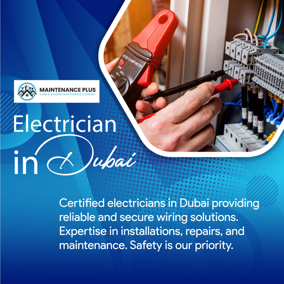 Certified Electricians in Dubai for Secure Wiring Solutions by Maintenance Plus on Dribbble