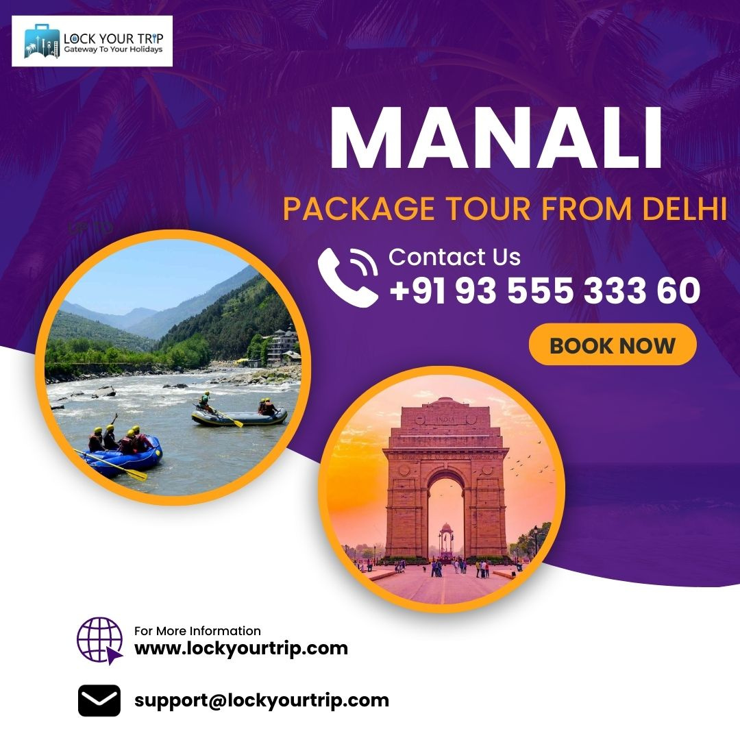 Manali package tour from delhi by lock your trip on Dribbble
