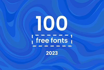 100+ Free Fonts Collection (2023) fonts free fonts free fonts bundle free fonts list free fonts set free typeface freebie freebie fonts type typeface typography