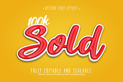 Editable text effect 100k Sold 3d effect font style concept edit