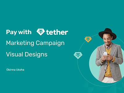 Pay with Tether Marketing Campaign branding cyrpto flyer logo marketing social media design tether ui usdt web3