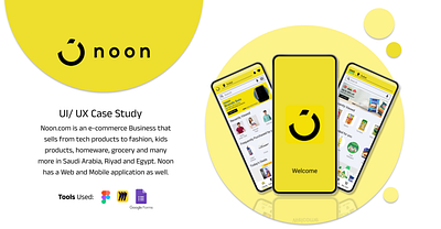 Case Study of Noon Mobile app(E-commerce) design e commerce figma illustration logo ui user experience ux