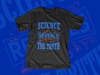 Science Reveals The Truth | Graphic T Shirt Design | Tees chemistry t shirts custom tee design graphic design graphic tshirt illustration science art science t shirts amazon science tee tee design tees vector design