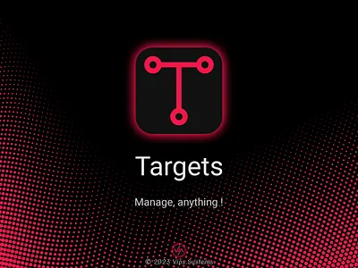 "Targets" - manage, anything ! api api x branding logo management pwa targets and api x vips systems vips systems targets vips targets vipssystems