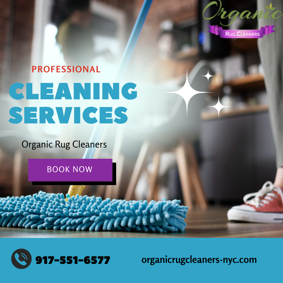 Top Notch Cleaning services in NYC by Organic Rug Cleaners on Dribbble