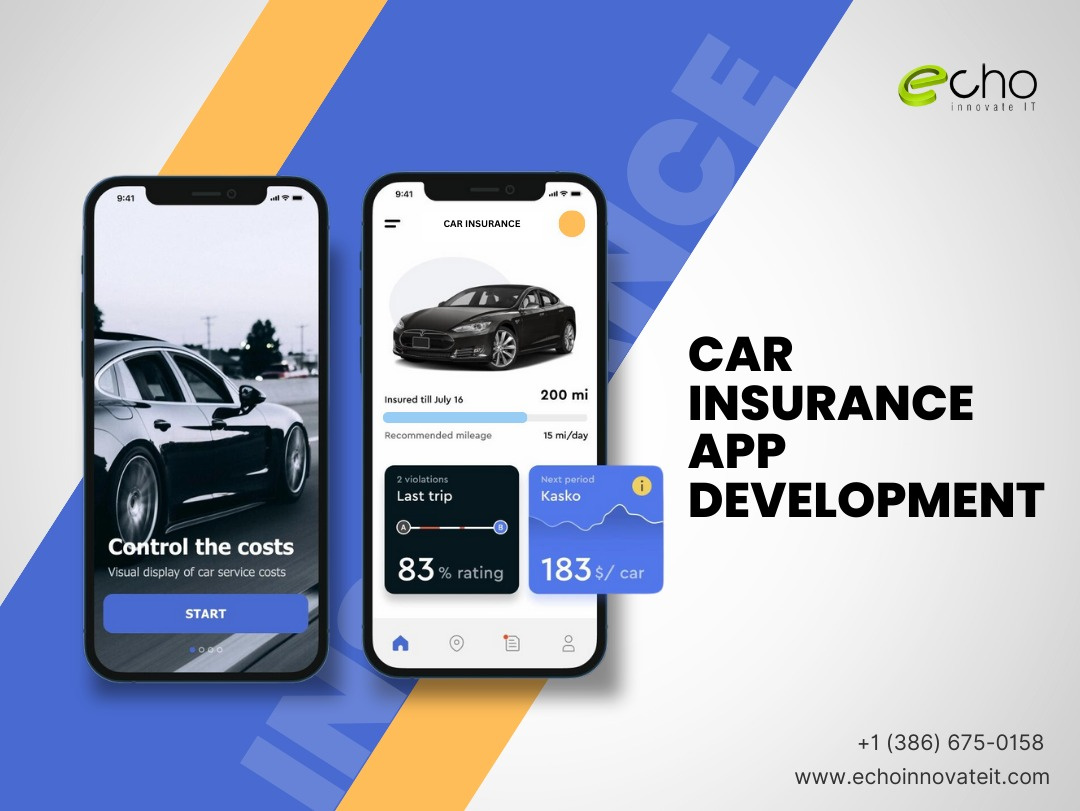 Car Insurance App Development by Echoinnovate IT - Custom Software ...