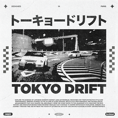 TOKYO DRIFT - Graphic Design customtype graphic design