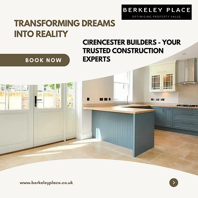 Cirencester Builders - Your Trusted Construction Experts berkeleyplace builder builders cirencester builders service skills
