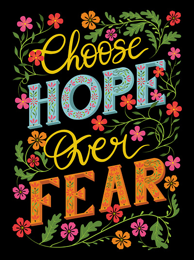 Choose Hope Over Fear digital illustration graphic art illustration nature yenty jap
