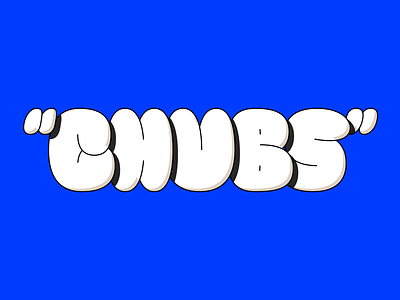Chubs - Animated Typeface after effects animated animography chubs font graffiti throwup type typeface typography