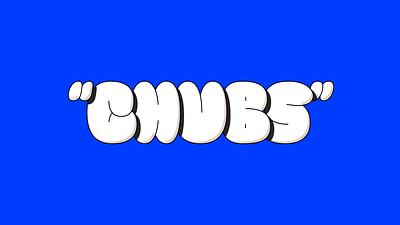 Chubs - Animated Typeface after effects animated animography chubs font graffiti throwup type typeface typography