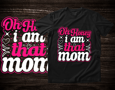 MOM T-SHIRT DESIGN apparel branding clothing customtshirtdesign design fashion graphic design hoodie illustration logo mom momtshirtdesign mother mothersday tshirt tshirtdesign typo typographic typography typographytee