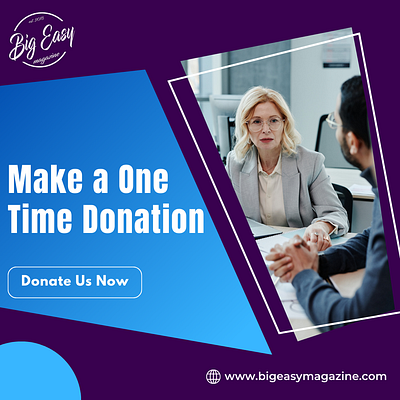 Make a One Time Donation | Big Easy Magazine advertising advertising in new orleans branding digital advertising make a one time donation marketing monthly donations new orleans